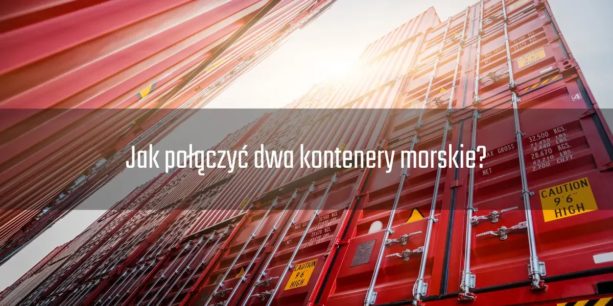 łączenie kontenerów morskich