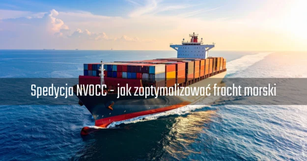 Spedycja NVOCC Speedway Freight Services Kontenerowiec z ładunkiem na oceanie